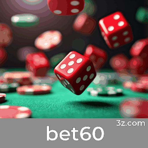 bet60: Pioneiro em Experiências de Entretenimento Disruptivas