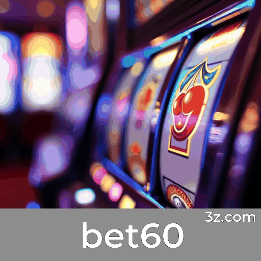 bet60: Plataforma de Apostas Segura e Premiada